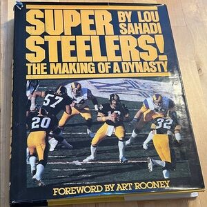 Vintage Super Steelers The Making of a Dynasty Book by Lou Sahadi